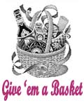 Give 'em a Basket
